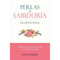 Perlas de Sabiduría - Un Devocional: 60 días Descubriendo Verdades en la Palabra de Dios
