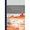 Confessions of a Psychologist