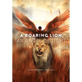 A Roaring Lion, an Angel of Light