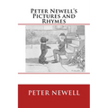 Peter Newell's Pictures and Rhymes: The original edition of 1903