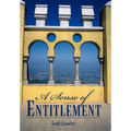 A Sense of Entitlement