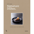Signature Dishes.: 50 Chefs Share Their Secret Recipe