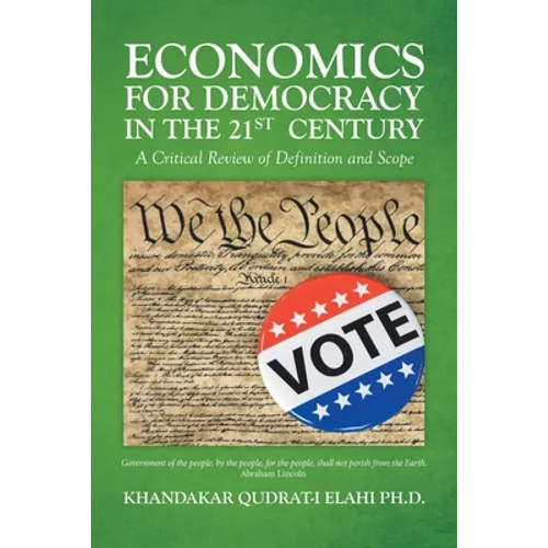 Economics for Democracy in the 21st Century: A Critical Review of Definition and Scope