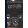 The Obelisk and Freemasonry According to the Discoveries of Belzoni and Commander Gorringe: Also, Egyptian Symbols Compared With Those Discovered in A