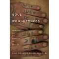 Soul Woundedness: Spirituality on the Streets of Seattle