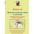 Memorize playing cards in seconds: The perfect memory training - not just for card players