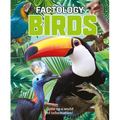 Factology: Birds: Open Up a World of Information!