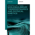 Non-Equilibrium Thermodynamics and Physical Kinetics