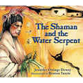 The Shaman and the Water Serpent