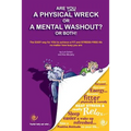 Are You a Physical Wreck or a Mental Washout? or Both!: The EASY way for You to achieve a FIT and STRESS-FREE life no matter how busy you are.