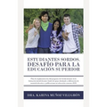 Estudiantes Sordos. Desafio Para La Educacion Superior: Plan De Implementación Del Programa De Fortalecimiento De La Formación Inicial Docente: Fondo