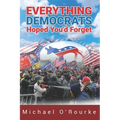 Everything Democrats Hoped You'd Forget