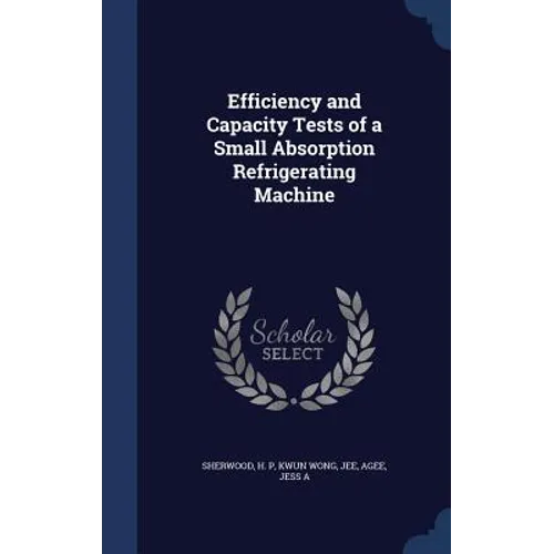 Efficiency and Capacity Tests of a Small Absorption Refrigerating Machine