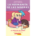La Hermanita de Las Niñeras #3: El Peor Día de Karen (Karen's Worst Day): Volume 3