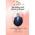 The Killing Field Known as Hospice