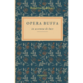 Opera buffa in assenza di luce
