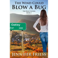 The Wind Could Blow a Bug: The Riley Sisters Book 1