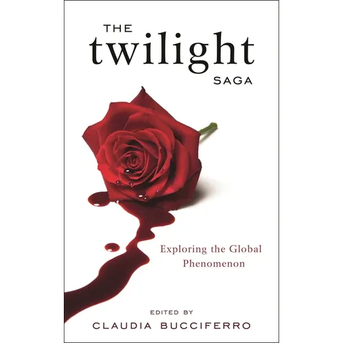 Twilight Saga: Exploring the Global Phenomenon