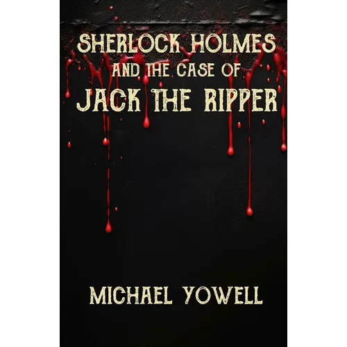 Sherlock Holmes And The Case Of Jack The Ripper