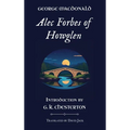 Alec Forbes of Howglen: Standard Edition (Unabridged & Illustrated), Book 2 of the Scottish Novels