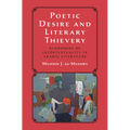 Poetic Desire and Literary Thievery