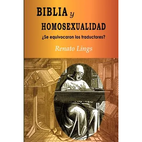 Biblia Y Homosexualidad¿se Equivocaron Los Traductores?