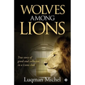 Wolves Among Lions