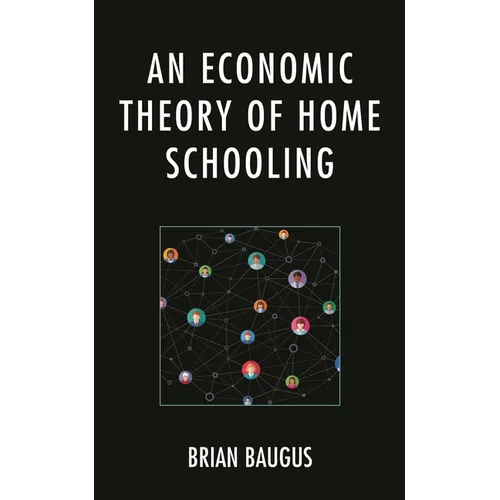An Economic Theory of Home Schooling