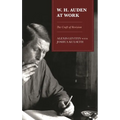 W. H. Auden at Work: The Craft of Revision