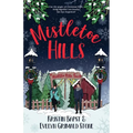 Mistletoe Hills