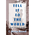 Tell It to the World