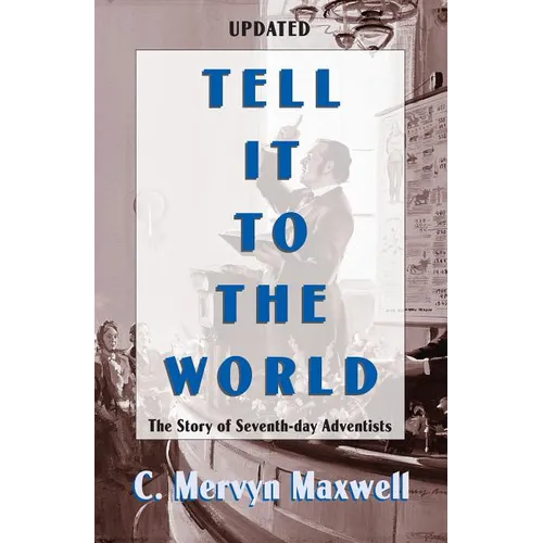 Tell It to the World