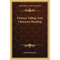 Fortune Telling and Character Reading