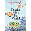 I'm Going to Be a Big Cousin!: A Cousin's Journey with Exciting News! A Pregnancy announcement for Cousins, Aunties, Uncles and Family!
