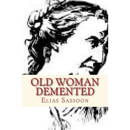 Old Woman Demented