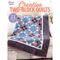 Creative Two-Block Quilts