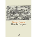 Here Be Dragons
