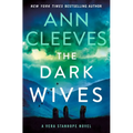 The Dark Wives: A Vera Stanhope Novel