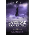 La deidad bajo la piel