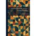 The Weaves of Hand-Loom Fabrics