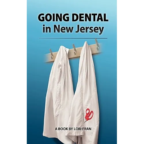 GOING DENTAL in New Jersey