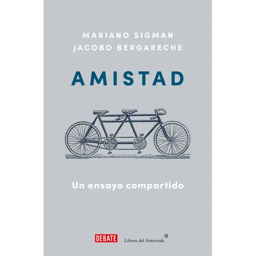 Amistad: Un Ensayo Compartido / Friendship: A Shared Essay