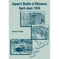 Japan's Battle of Okinawa, April-June 1945