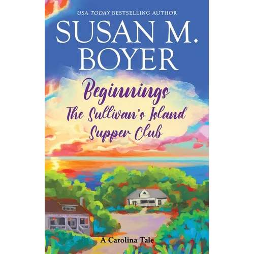Beginnings - The Sullivan's Island Supper Club
