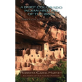 A Brief Colorado Indian History of the 1800s Through A Factual Lens(Hardcover)