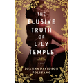 Elusive Truth of Lily Temple