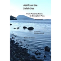 Adrift on the Salish Sea from Point No Point to Deception Pass