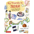 My Travels in Japan: A Comic Book Artist's Amazing Journey