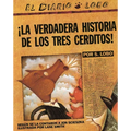 The True Story of the 3 Little Pigs / La Verdadera Historiade Los Trescerditos