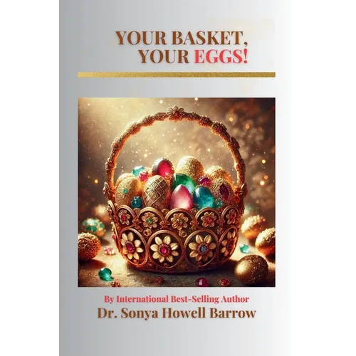 Your Basket, Your Eggs!
